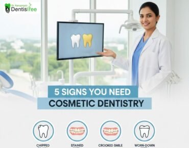 Cosmetic Dentistry & Best Clinic in Undri Pune | 5 Signs You Need