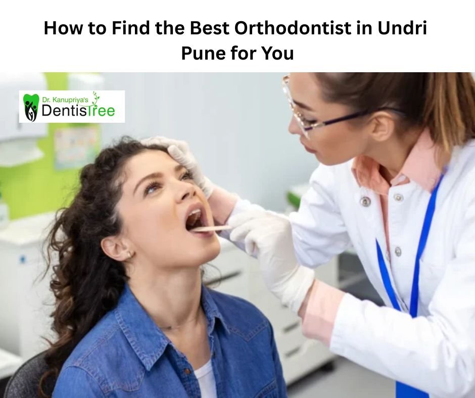Find the Best Orthodontist In Undri Pune for Your Perfect Smile