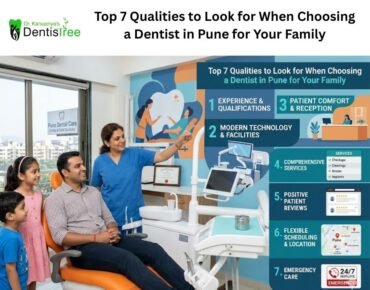 Best Dental Clinic in Undri Pune: Learn the Top 7 Qualities